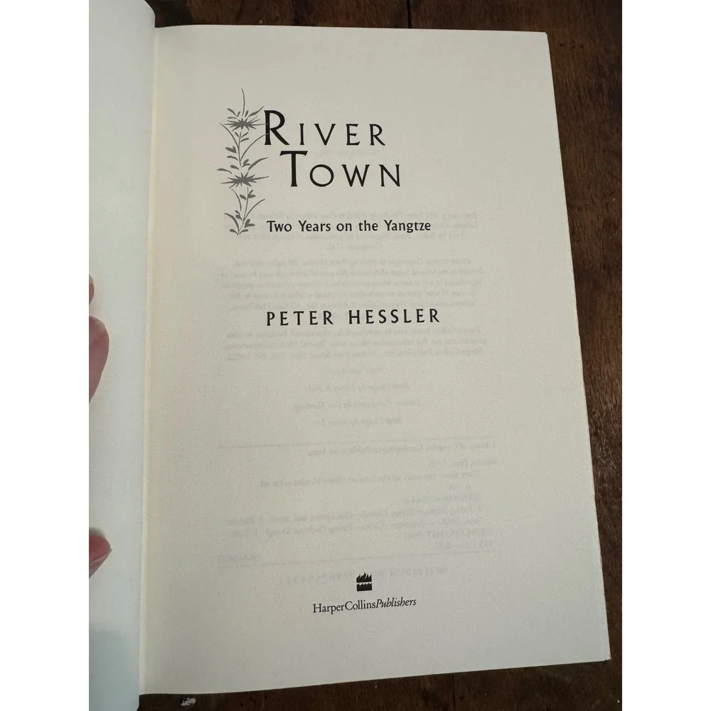 River Town Two Years on the Yangtze Peter Hessler First Edition Hardcover 2001